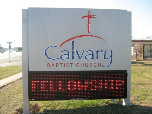 Custom Church Signs in Dallas | Hancock Sign Company | Calvary Baptist’s Church Sign