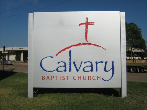 Custom Church Signs in Dallas | Hancock Sign Company | Calvary Baptist’s Custom Sign